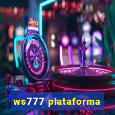 ws777 plataforma